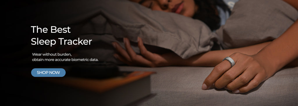 Smart ring is the best sleep tracker